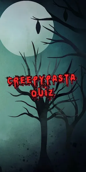 Download creepypasta quiz [MOD Menu] latest version 1.4.6 for Android